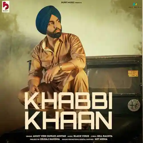 Khabbi Khaan - Ammy Virk 2022 cover image