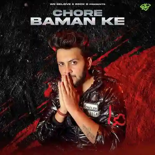 Chore Baman Ke - Rock D 2022 cover image