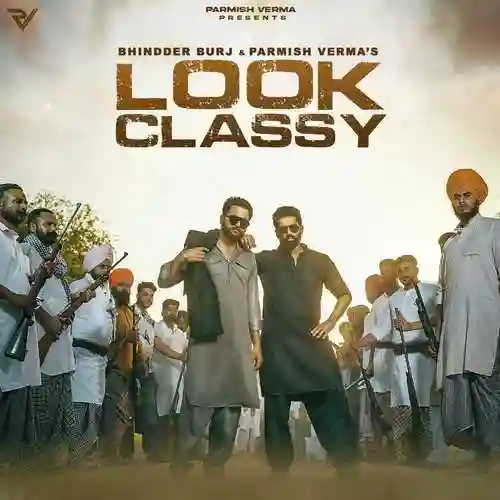 Look Classy - Bhindder Burj cover image