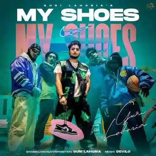 My Shoes - Guri Lahoria 2024 cover image