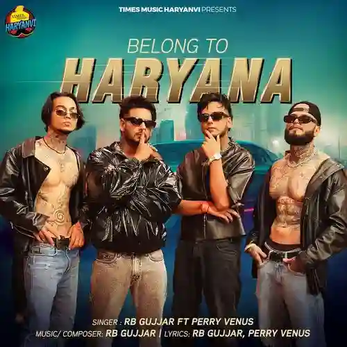Belong to Haryana - RB Gujjar 2025 cover image