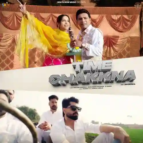 Time Chakkna (feat. Jas Grewal) - Balkar Ankhila 2025 cover image