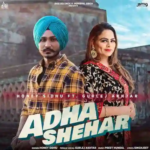 Adha Shehar - Honey Sidhu 2021 cover image