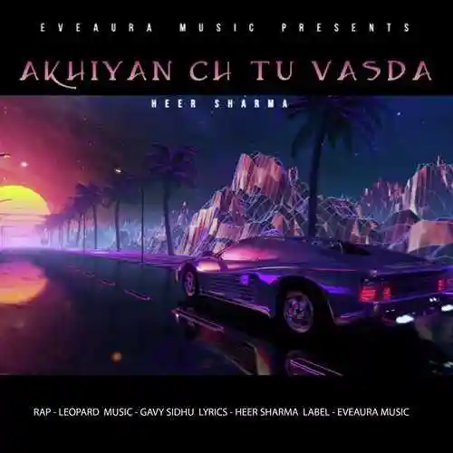 Akhiyan Ch Tu Vasda - Heer Sharma 2022 cover image