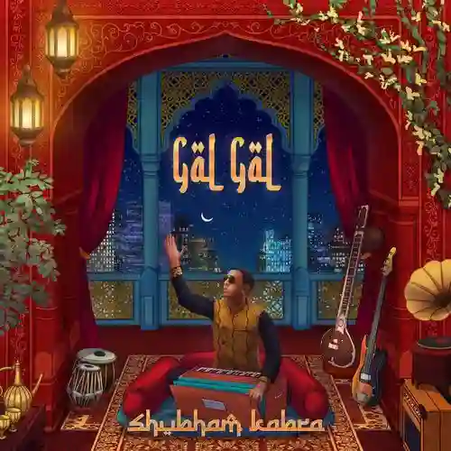 Gal Gal - Shubham Kabra 2025 cover image