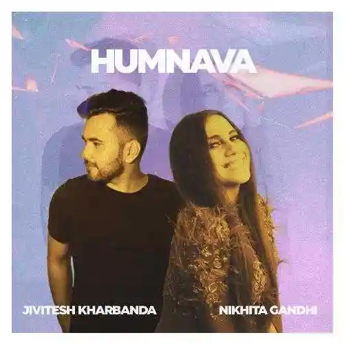 Humnava - Nikhita Gandhi 2022 cover image