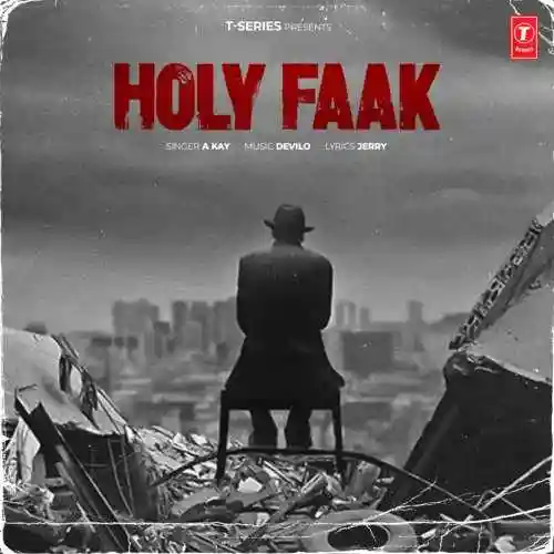 Holy Faak - A-Kay - A-Kay cover image