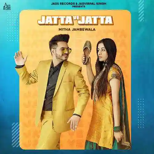 Jatta Ve Jatta - Mitha Jambewala 2021 cover image