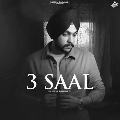 3 Saal - Sanam Parowal 2022 cover image
