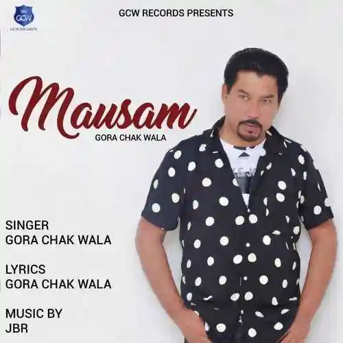 Mausam - Gora Chak Wala 2021 cover image