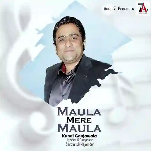 Maula Mere Maula - Kunal Ganjawala 2024 cover image