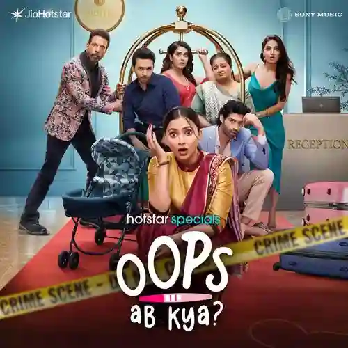 Oops Ab Kya 2025