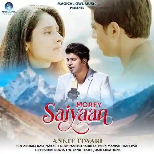 Morey Saiyaan - Ankit Tiwari cover image