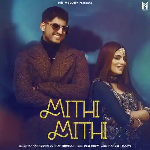 Mithi Mithi - Mannat Noor cover image