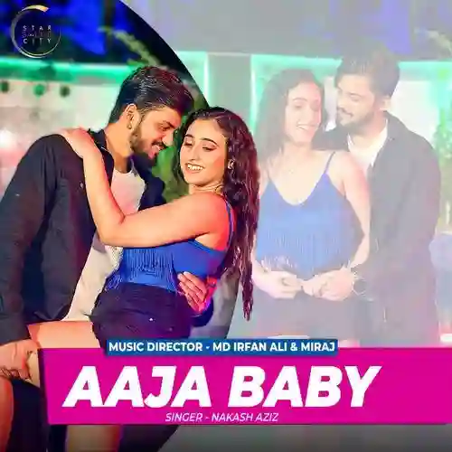 Aaja Baby - Nakash Aziz 2024 cover image