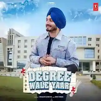 Degree Wale Yaar - Virasat Sandhu cover image