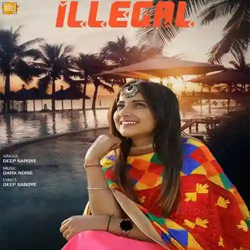 Illegal - Deep Saroye cover image