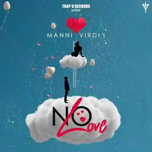 No Love - Manni Virdi 2022 cover image