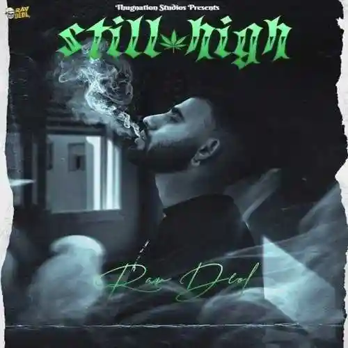 Still High - Rav Deol 2021 cover image