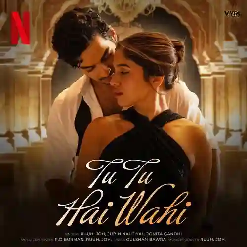 Tu Tu Hai Wahi - RUUH 2025 cover image