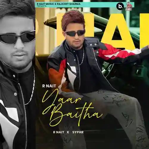 Yaar Baitha - R Nait 2025