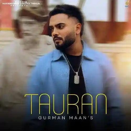 Tauran - Gurman Maan 2024 cover image
