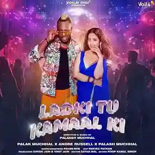 Ladki Tu Kamaal Ki - Palak Muchhal 2024 cover image