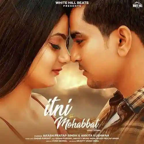 Itni Si Mohabbat - Sagar Purohit 2022 cover image