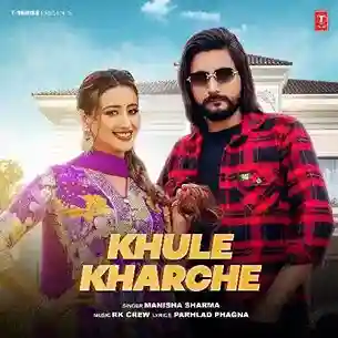 Khule Kharche - Manisha Sharma 2024 cover image