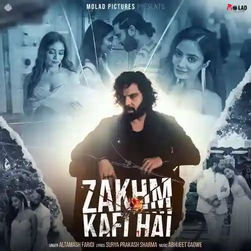 Zakhm Kafi hai - Altamash Faridi 2024 cover image