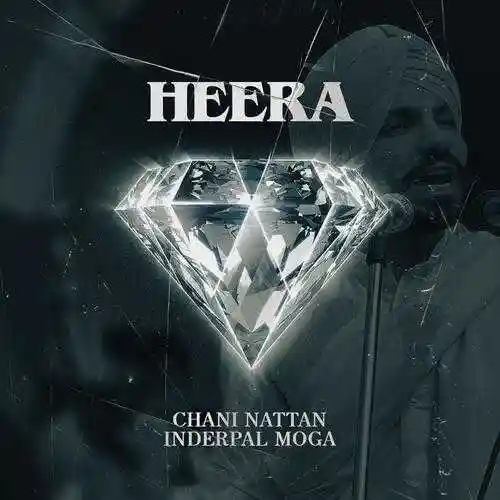 Heera (feat. Inderpal Moga) - Chani Nattan - Chani Nattan cover image