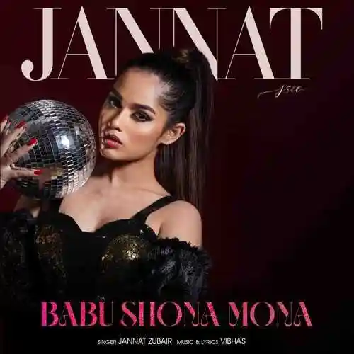 Babu Shona Mona - Jannat Zubair Rahmani 2023 cover image