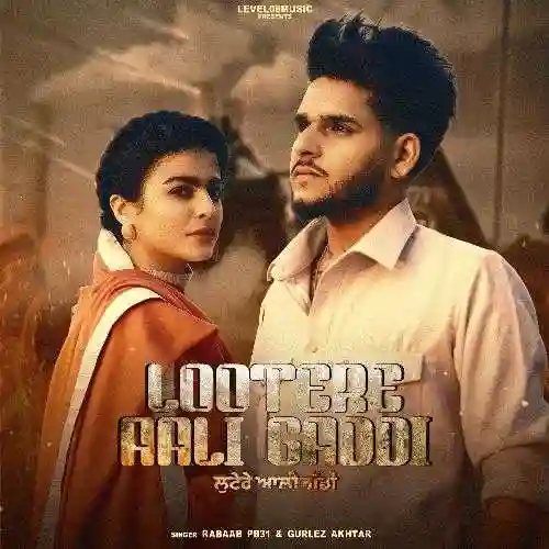 lootere aali gaddi - Rabaab Pb31 2024 cover image