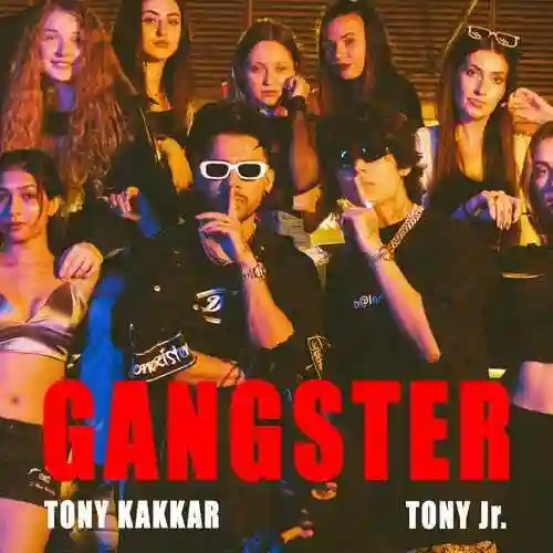 Gangster - Tony Kakkar 2023 cover image