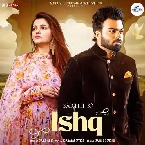 Ishq - Sarthi K - Sarthi K cover image