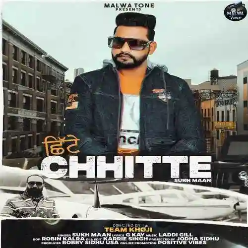 Chhitte - Sukh Maan 2021 cover image