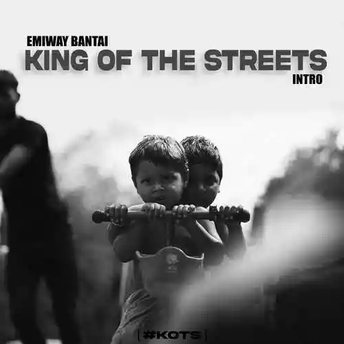King Of The Streets (Intro) - Emiway Bantai 2022 cover image