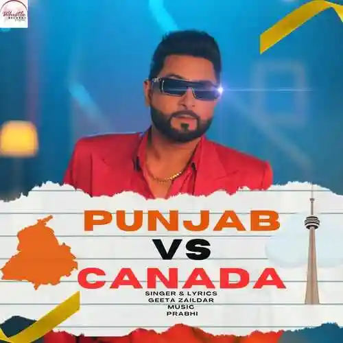 Punjab Vs Canada - Geeta Zaildar 2024 cover image