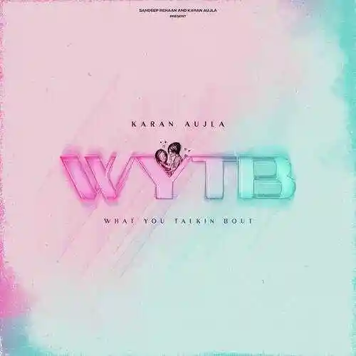 WYTB - Karan Aujla cover image
