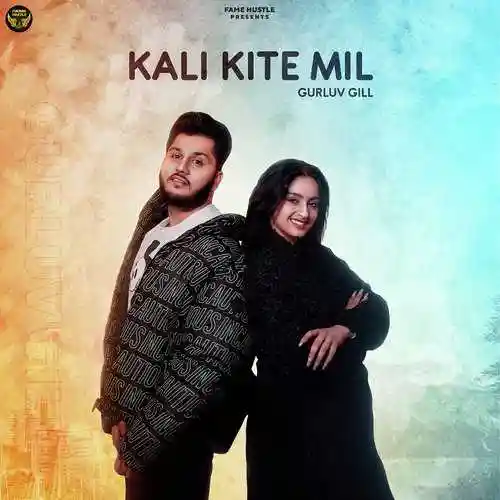 Kali Kite Mil - Gurluv Gill 2022 cover image