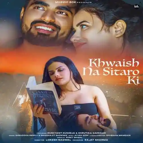 Khwaish Na Sitaro Ki - Shraddha Pandit 2023 cover image