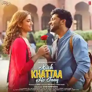 Kuch Khattaa Ho Jaay 2024 cover image