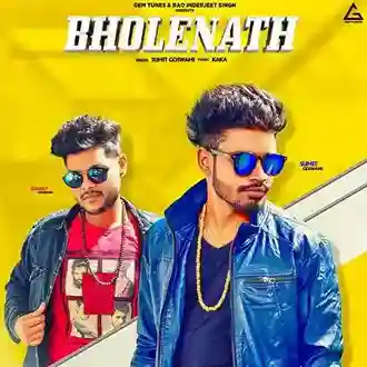 Bholenath - Sumit Goswami - Sumit Goswami 2018 cover image