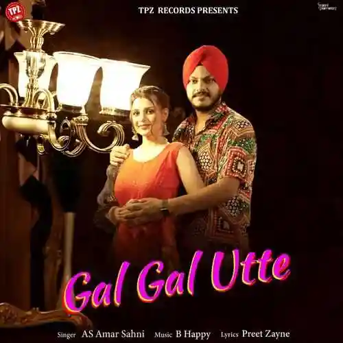 Gal Gal Utte - AS Amar Sahni 2022 cover image