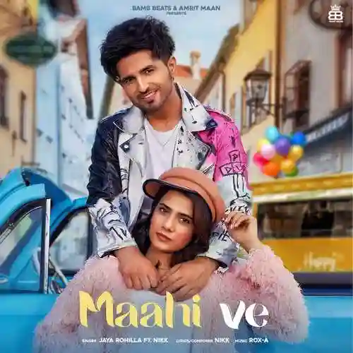 Maahi Ve - Jaya Rohilla 2022 cover image