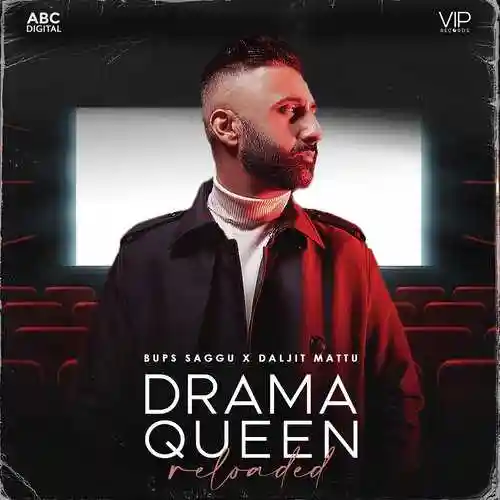 Drama Queen Reloaded - Bups Saggu 2021 cover image