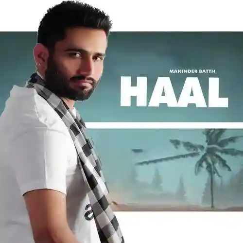 Haal - Maninder Batth 2021 cover image