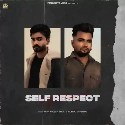 Self Respect - Khan Mallan Wala 2024 cover image