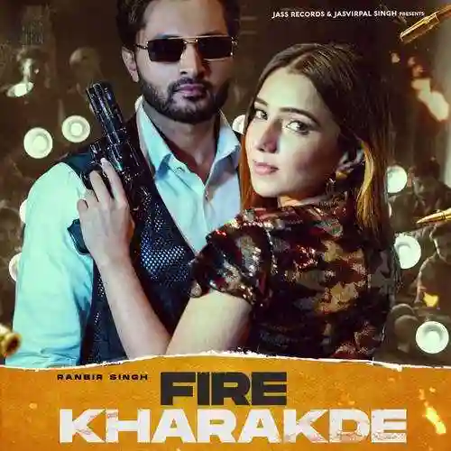 Fire Kharakde - Ranbir Singh 2022 cover image
