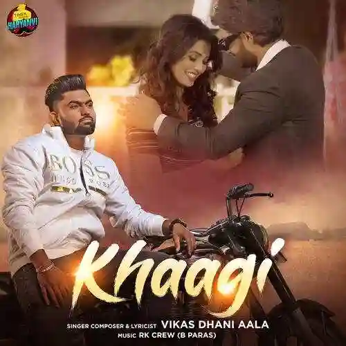 Khaagi - Vikas Dhani Aala 2022 cover image